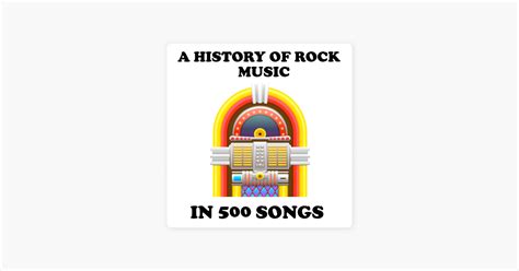 ‎A History of Rock Music in 500 Songs on Apple Podcasts