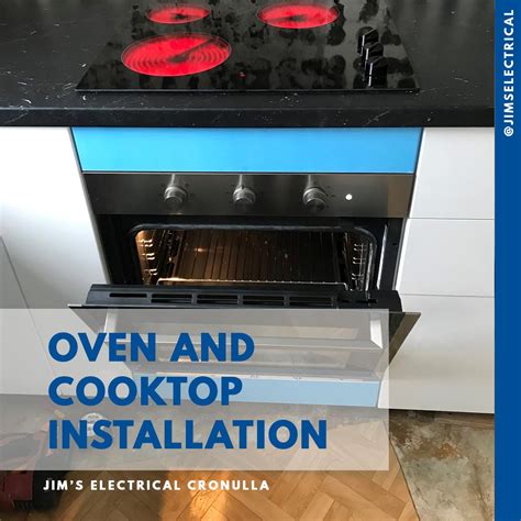 Oven and Cooktop Installation - Jim's Electrical qualified Electrician's