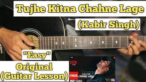 Tujhe Kitna Chahne Lage – Kabir Singh | Guitar Lesson | Easy Chords ...