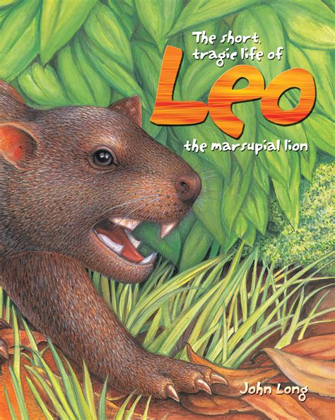 The Short Tragic Life of Leo the Marsupial Lion | NewSouth Books