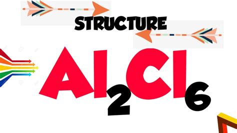 Structure of Al2Cl6 #3centered_4electron_bond - YouTube