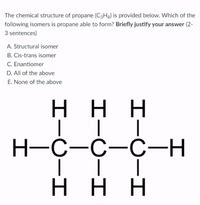 Answered: The chemical structure of propane… | bartleby