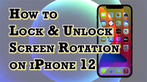 lock unlock iphone12 screen orientation-featured