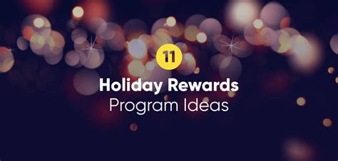 11 Holiday Rewards Program Ideas for the Peak Seasons