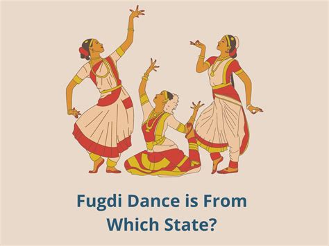 Fugdi Dance Is From Which State?