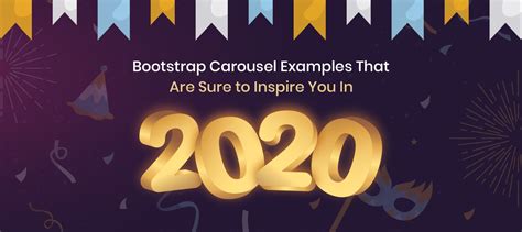 Bootstrap Carousel Examples That Are Sure to Inspire You in 2020