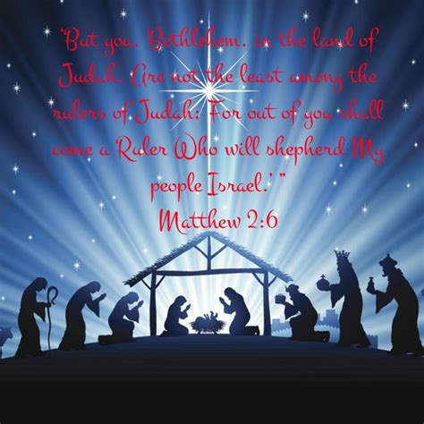 Matthew 2:6 ‘But you, Bethlehem, in the land of Judah, Are not the ...