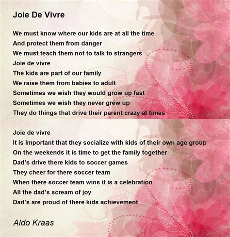 Joie De Vivre by Aldo Kraas - Joie De Vivre Poem