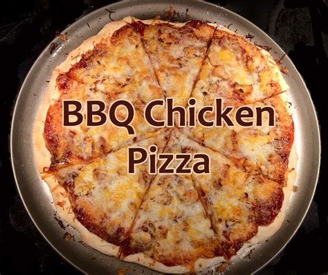 BBQ Chicken Pizza - Blessed Farm Mama Life