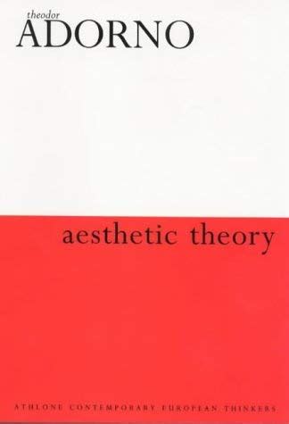 Aesthetic Theory - Adorno, Theodor W.: 9780485300901 - AbeBooks