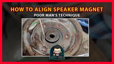 How to Align Speaker Magnet ( Poor Man's Technique ) | Paano mag align ng speaker magnet - YouTube