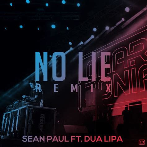 No Lie [Remix] (Originally Performed By Sean Paul Feat. Dua Lipa) by ... Sean Paul, Music Is My ...