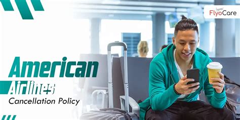 American Airlines Cancellation Policy & 24 Hours Rule