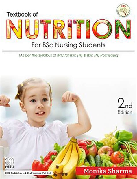 Textbook Of Nutrition For Bsc Nursing Students: As Per The Syllabus Of ...