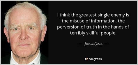 TOP 25 QUOTES BY JOHN LE CARRE (of 177) | A-Z Quotes