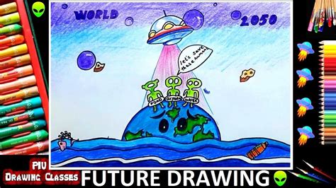 Future World 2050 Drawing Easy - Aliens On Earth | भविष्य की ड्राइंग ...