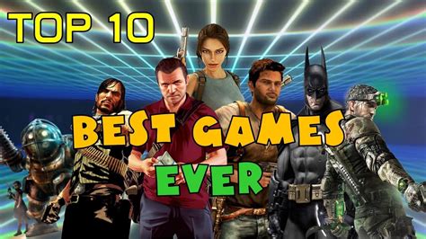 Top 10 | Best Video Games Ever - YouTube