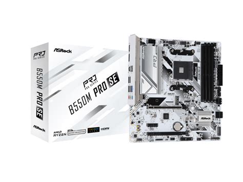 ASRock B550M Pro SE AM4 DDR4 SATA 6Gb/s 1 PCIe 4.0 x16 Micro ATX ...