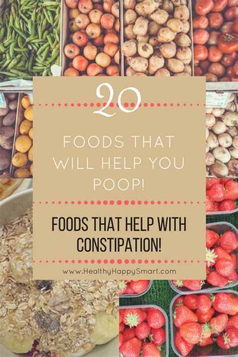 Foods that Help with Constipation, Help you Poop! - Healthy.Happy.Smart.