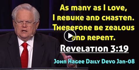 John Hagee (January-08-2024) Daily Devotional: Revelation 3:19