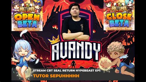 🔴LIVE TUTOR NIH PUHHHHHH - Seal Return Hypebeast - YouTube