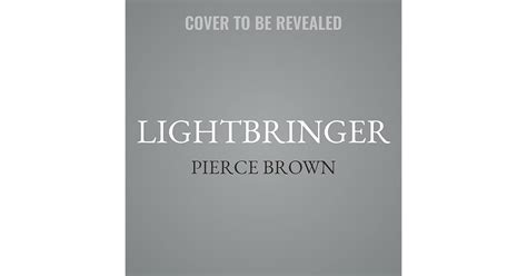 Lightbringer (The Red Rising Series) by Pierce Brown