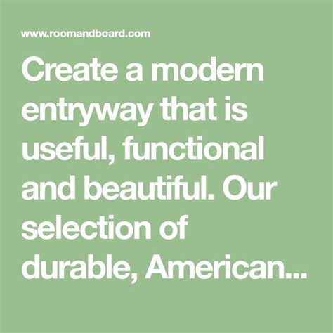 Create a modern entryway that is useful, functional and beautiful. Our selection of durable ...