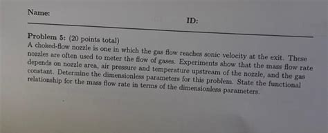 Solved Problem 5: (20 points total) A choked-flow nozzle is | Chegg.com