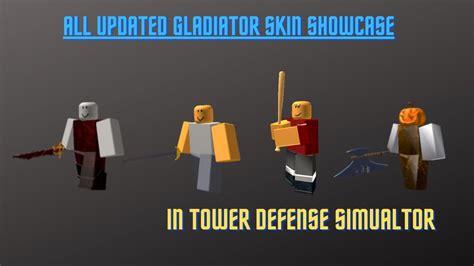 *New* Updated Gladiator Skin Showcase |Tower defense simulator | Roblox - YouTube