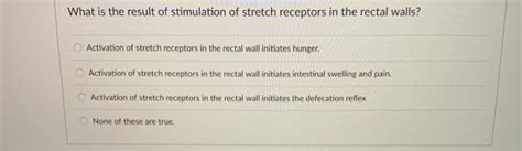 Solved What is the result of stimulation of stretch | Chegg.com