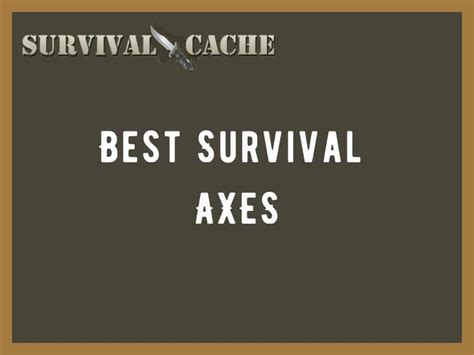 Best Survival Axe Reviews: Top 5 Picks - Survival Cache