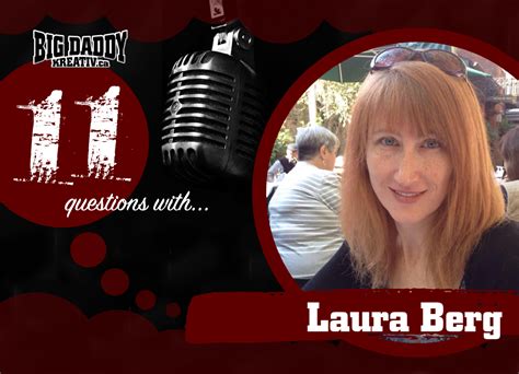 11 Questions with… Laura Berg. @MySmartHands #bdk11Qs