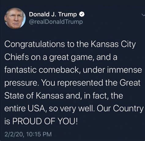 Trump congratulated Superbowl winners Kansas City Chiefs who "represented the Great State of Kansas"