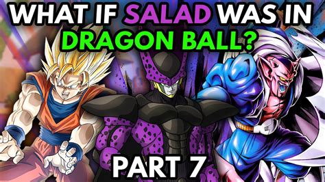 What if SALAD SAIYAN Was in DB? (Part 7) - YouTube