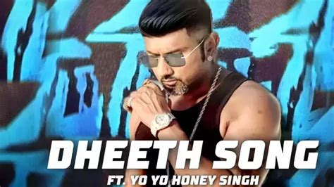 Yo Yo Honey Singh’s new song ‘Dheeth’ to release on THIS date!