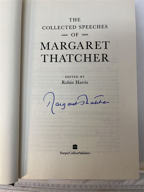 The Collected Speeches of MARGARET THATCHER Signed | Margaret Thatcher, Robin Harris | 1st US ...