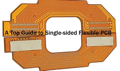 A Top Guide to Single-sided Flexible PCB- Jarnistech