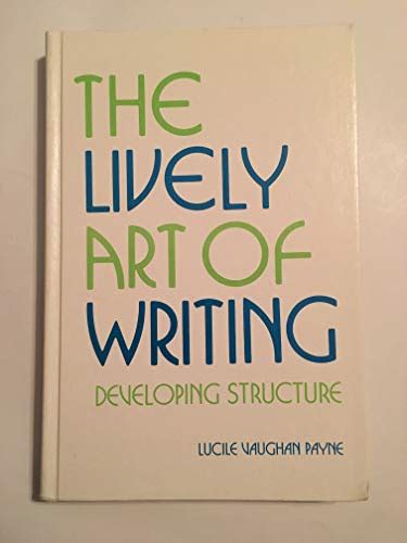 Lively Art Writing Developing by Payne Lucile - AbeBooks