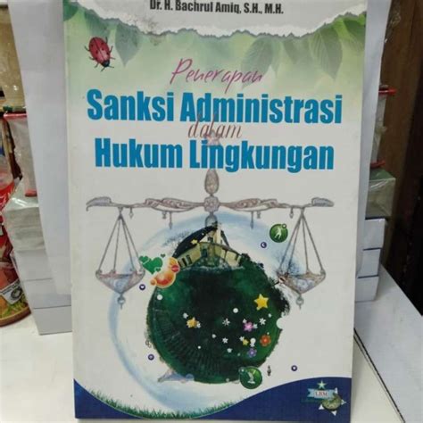 Promo Buku Penerapan Sanksi Administrasi dalam Hukum Lingkungan Diskon ...