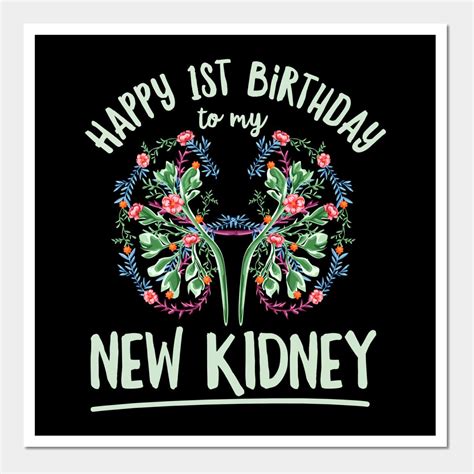 Kidney Transplant Quote For A Kidney Recipient Wall And Art Print | Organ-donation-birthday in ...