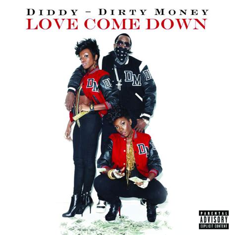 Love Come Down | Diddy - Dirty Money – Télécharger et écouter l'album