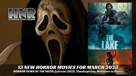 Upcoming Horror Movies for MARCH 2023 - SCREAM VI, 65, THE LAKE, and ...