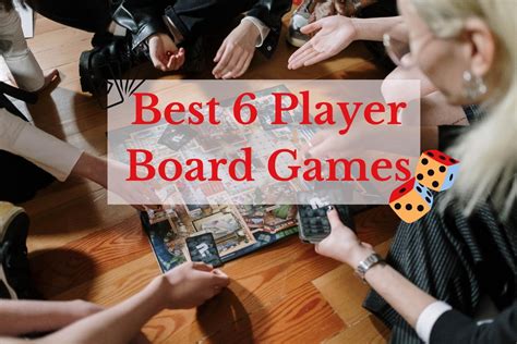 Best 6 Player Board Games: Which 6 Player Game is for You?