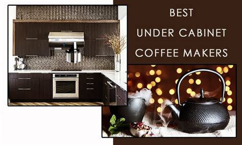 Top 6 Best Compact Under Cabinet Coffee Makers | Buyer Guide – Coffee ...