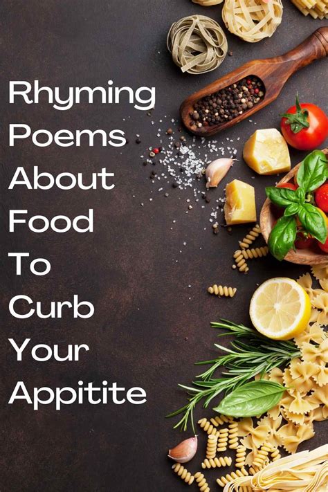 37 Rhyming Poems About Food to Curb Your Hunger - Aestheticpoems