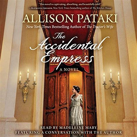 The Accidental Empress (Audio Download): Allison Pataki, Madeleine Maby ...