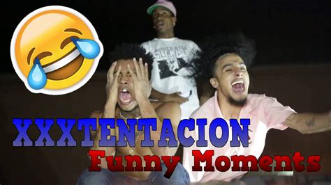 XXXTENTACION FUNNY MOMENTS *BEST COMPILATION 2017* - YouTube