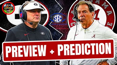 Alabama vs UGA: SEC Championship Preview + Prediction (Late Kick Cut ...