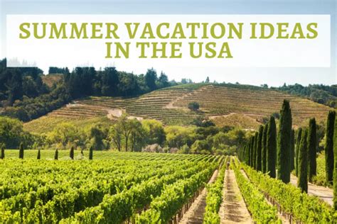 The Most Exciting Summer Vacation Ideas in USA - La Vie de Jacquelyn