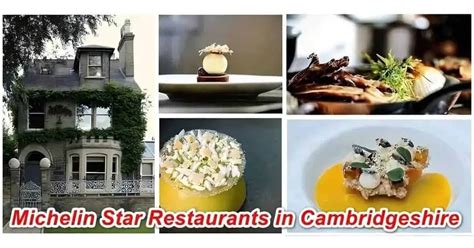 8 Best Michelin Restaurants In Cambridgeshire [ 2024]